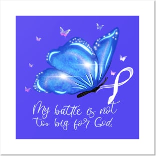 Lung Cancer Awareness My battle is not too big for God Butterfly design Posters and Art